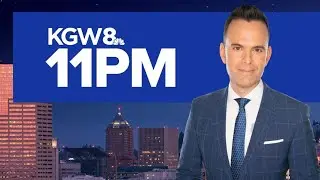 KGW Top Stories: 11 p.m., Wednesday, July 23, 2025