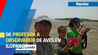 Pajareando: De profesor a observador de aves en Ilopango
