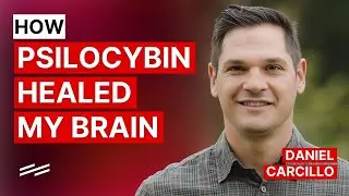 Brain Injury & Psychedelic Medicine: An NHL Champion's Mission - Daniel Carcillo
