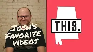 Josh's Favorite Videos | Producer's Picks | Happy Birthday, Alabama!