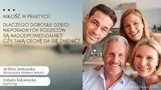 Miłość w praktyce: Dlaczego dorosłe dzieci nieporadnych rodziców są nadodpowiedzialne?...