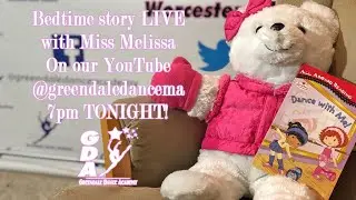 Bedtime Stories with Miss Melissa 3/27