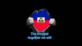 The Dropper - Together we will