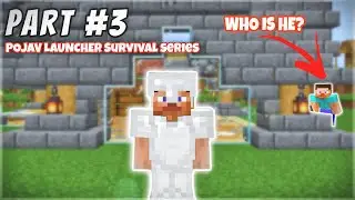 Someone Joined our Survival Series || Part #3 || Pojav Launcher