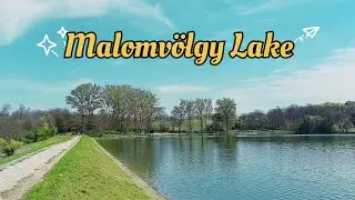 Visit to Malomv&ouml;lgy Lake || P&eacute;cs || Hungary🇭🇺 ||Travel vlogs || Ufaq Maria