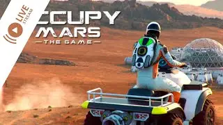 🔴Découverte de Occupy Mars !