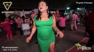 🎶Caracachunda 🎷Grupo NOCHE Tropical En Cepeda YUCATAN 💃Lo Nuevo 💥Cumbias sabrosas para bailar
