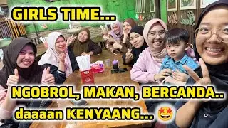GIRLS TIME, se SIMPLE ITU..CUKUP SANTAI MAKAN TANPA GANGGUAN.. 🤩
