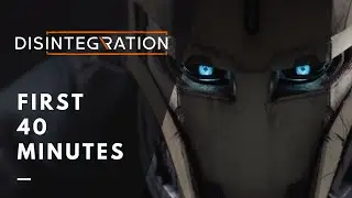 DISINTEGRATION: First 40 Minutes of Gameplay (Xbox One)