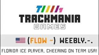 (LIVE CAST) TRACKMANIA GAMES ICE DUOS SEEDING!! GO TEAM USA!!