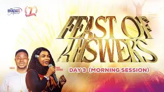 THE MANDATE CONFERENCE | FEAST OF ANSWERS - DAY 3 - SATURDAY MORNING with Bishop Feyi | 29/11/2025