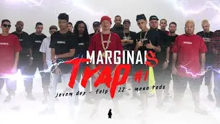 Marginais Trap - Jovem Dex, Meno Tody & Felp 22 (AUDIO OFICIAL)