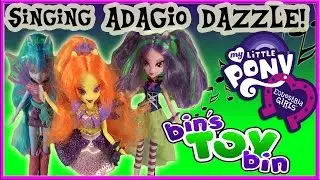Equestria Girls Singing ADAGIO DAZZLE My Little Pony Doll Review! by Bin's Toy Bin