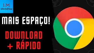 Como LIBERAR MUITA MEM&Oacute;RIA no Chrome do seu SMARTPHONE! Downloads MAIS R&Aacute;PIDOS!