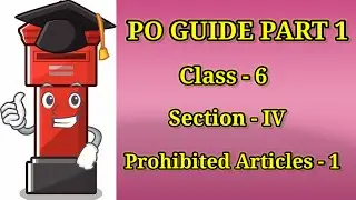 Po guide part 1 Class -6 Prohibited Articles - 1