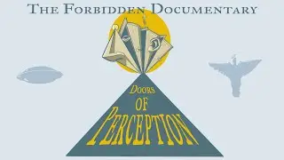 Doors of Perception Official Trailer 