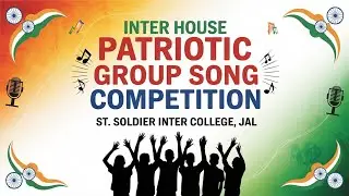 St. Soldier Inter College, Jal conducted an Inter House Patriotic Group song competition