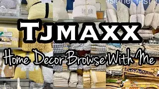 TJMAXX HOME DECOR 2021 &bull; BROWSE WITH ME
