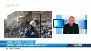 Enqu&ecirc;te: AREVA - UraMin, filouterie radioactive?