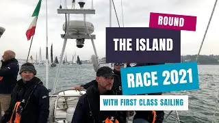 Round The Island Race 2021 with First Class Sailing