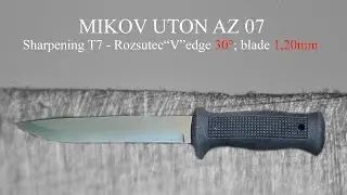 Mikov UTON AZ 07 - sharpening T7 