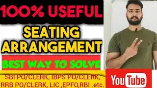 Seating Arrangement/ 100% useful way to solve seating arrangement/ linear Seating Arrangement Tricks