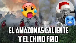 El AMAZONAS CALIENTE, FRIO FUJIMORI 🥶 | INCENDIOS en el AMAZONAS 🕊