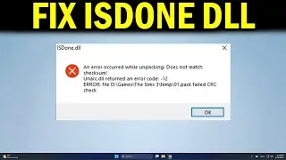 How To Fix ISDone dll Error While Installing Games