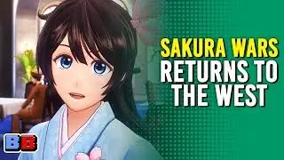 Sakura Wars Returns To The West! Release Date Trailer | Previews | Backlog Battle