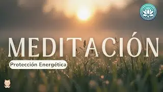 Meditaci&oacute;n de Escudo Protector 🧘&zwj;♀️ Bloquea la Energ&iacute;a Negativa en 10 Minutos🛡️ OMNIA MANDALA