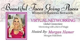 Global Connections - Virtual Networking, Hosted by Morgan Hamer