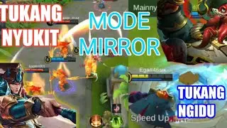 KOCAK MODE MIRROR ||MOBILE LEGEND BANG BANG