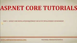 Part 2-Asp.net core installation requirement and setup development environment|Asp.net Core tutorial