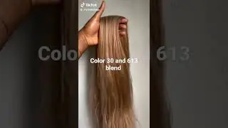 color 30 mixed with 613 blend