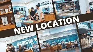 ANNOUNCEMENT: Barista Brothers Grand Move: Bigger Location, Caffeine Express, Showroom & More!