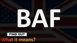 BAF Meaning