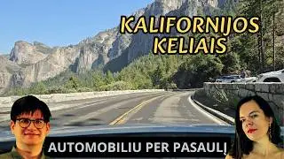 Važiuojam per Josemitą Kalifornijoje! | AŽ Automobiliu per pasaulį
