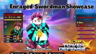 Enraged-Swordman ASCENDED Showcase (Tanjiro Demon Slayer) All Star Tower Defense X ASTD X