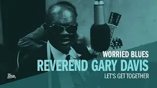 Reverend Gary Davis - Let's Get Together (Official Audio)