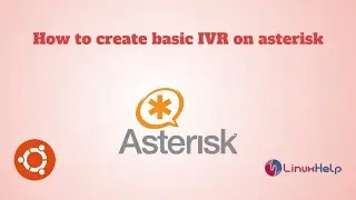 Как создать базовый IVR на Asterisk
