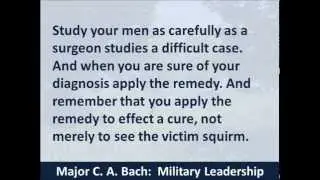 Military Leadership Commencement Speech, Major C.A. Bach, 1917, Hear and Read How to Command Respect
