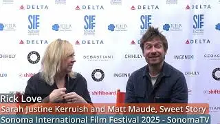 Rick Love with Sarah Justine Kerruish and Matt Maude of Sweet Story Sonoma Film Fest 2025 Filmmakers
