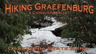 Hiking Graefenburg & Chinquapin Hills - Caledonia State Park