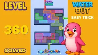 Water Out Puzzle Level 360 &ndash; Easy Solutions