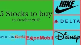 5 Stocks to Buy in October 2017