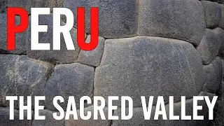 Cycling the world (Days 1025-1053) Peru: Sacred Valley, Cusco, Machu Picchu, Ollyantaytambo and more