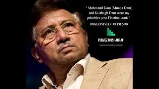 Former President Musharraf's role in Mohmand (Munda) Dam