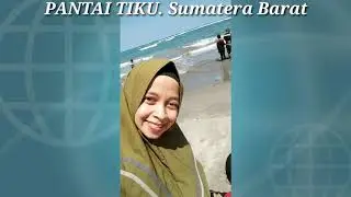 Wisata Indonesia || Pantai Tiku Yang Indah Sumatera Barat