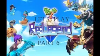 &hearts;Let'sPlay Re:Legend&hearts;German/Part6