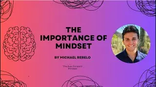 The Importance of Mindset | The Ever Forward Mindset